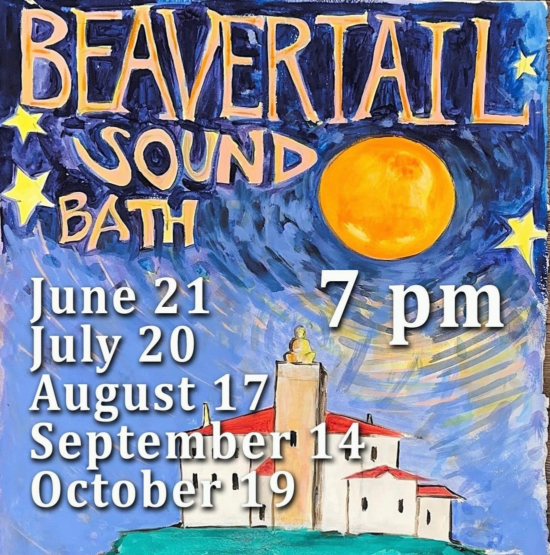 BEAVERTAIL LIGHTHOUSE SOUND BATH